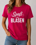 T-Shirt Damen - Aufdruck "Spaß am Blasen"